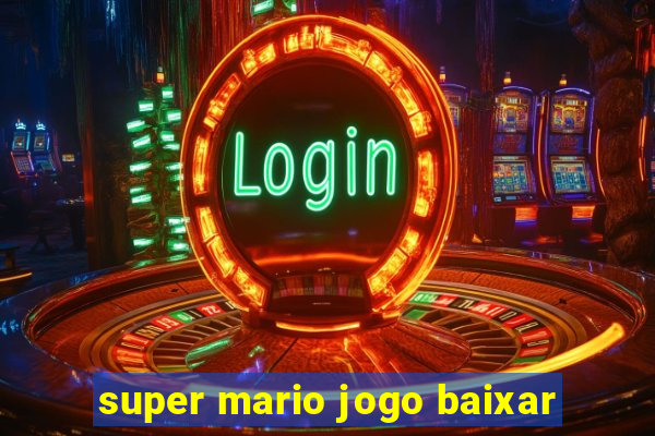 super mario jogo baixar